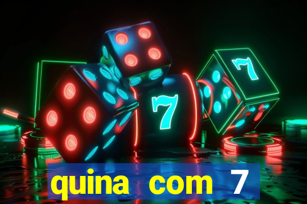quina com 7 dezenas valor